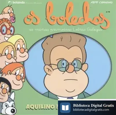 Descargar Os Bolechas. Aquilino Iglesia Alvarin?O de Pepe Carreiro