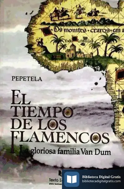 Descargar El Tiempo De Los Flamencos (La Gloriosa Familia Van Dum)