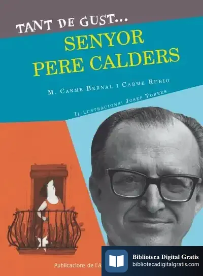 Descargar Tant De Gust De Conèixer-Lo, Senyor Pere Calders