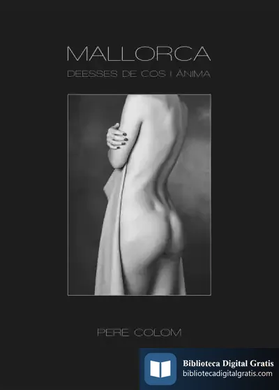 Descargar Mallorca. Deesses De Cos I Anima