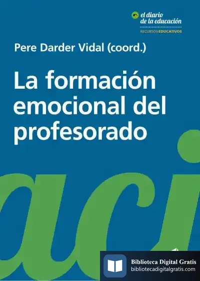 Descargar La Formación Emocional Del Profesorado de Pere Darder Vidal