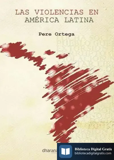Descargar Las Violencias En América Latina de Pere Ortega