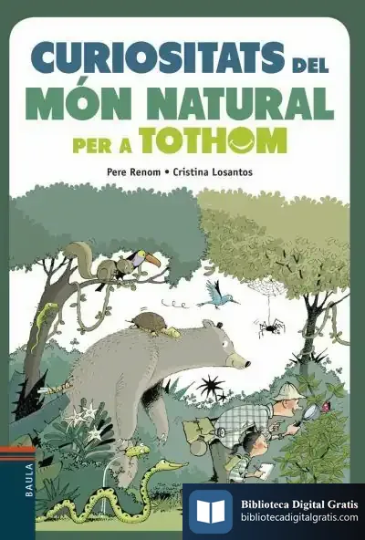 Descargar Curiositats Del Món Natural Per A Tothom de Pere Renom Vilaró