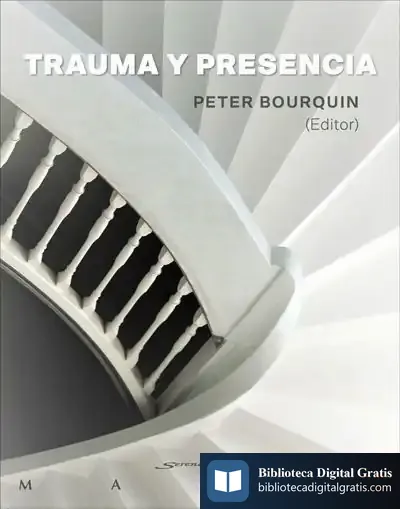 Descargar Trauma Y Presencia de Peter Bourquin