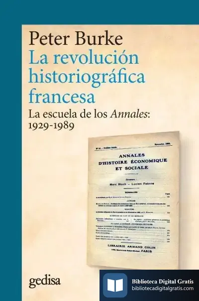 Descargar La Revolución Historiográfica Francesa de Peter Burke