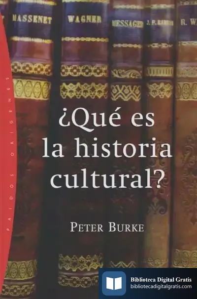 Descargar ¿Qué Es La Historia Cultural? de Peter Burke