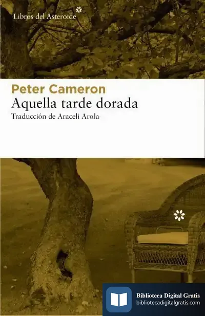 Descargar Una Tarde Dorada de Peter Cameron