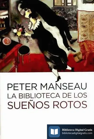 Descargar Biblioteca De Los Sue¤Os Rotos, La