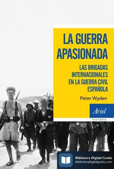Descargar La Guerra Apasionada de Peter Wyden