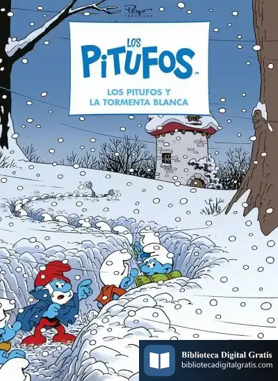 Descargar Los Pitufos 40. Los Pitufos Y La Tormenta Blanca de Peyo