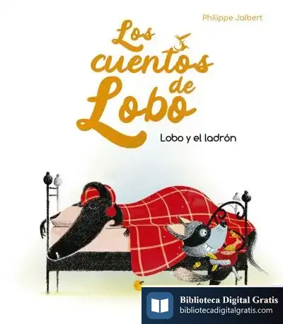 Descargar Lobo Y El Ladrón - Los Cuentos De Lobo
