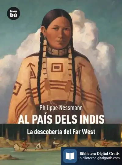 Descargar Al País Dels Indis. La Descoberta Del Far West de Carlos Castaneda