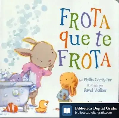 Descargar Frota Que Te Frota-Carton de Phillis Gershator