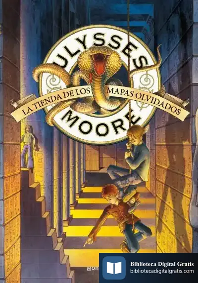 Descargar La Tienda De Los Mapas Olvidados (Serie Ulysses Moore 2) de Pierdomenico Baccalario