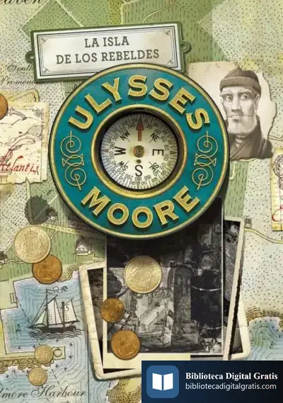 Descargar Ulysses Moore 16. La Isla De Los Rebeldes de Pierdomenico Baccalario