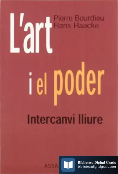 Descargar L'Art I El Poder. Intercanvi Lliure