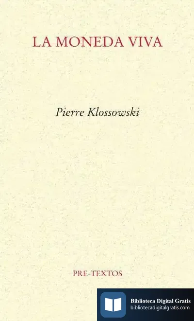 Descargar La Moneda Viva de Pierre Klossowski