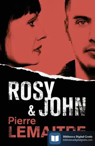 Descargar Rosy & John de Pierre Lemaitre