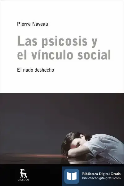 Descargar La Psicosis Y El Vínculo Social