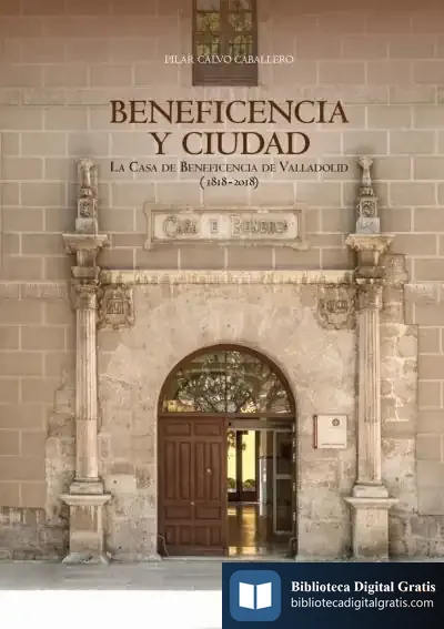 Descargar Beneficencia Y Ciudad de Pilar Calvo Caballero