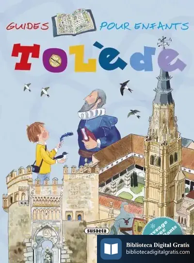 Descargar Guías Infantiles. Tolède (Francés) de Pilar Campos