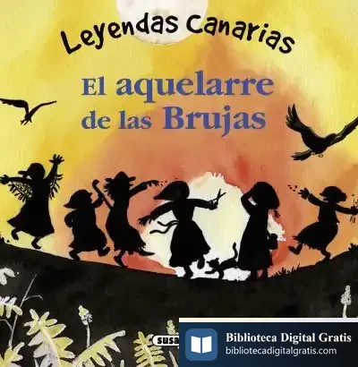 Descargar Leyendas Canarias. El Aquelarre De Las Brujas de Pilar Campos
