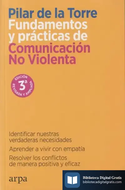 Descargar Fundamentos Y Prácticas De Comunicación No Violenta de Pilar de la Torre