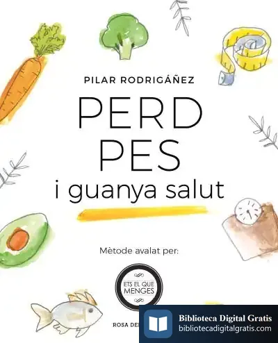 Descargar Perd Pes I Guanya Salut de Pilar Rodrigáñez