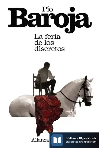 Descargar La Feria De Los Discretos de Pío Baroja