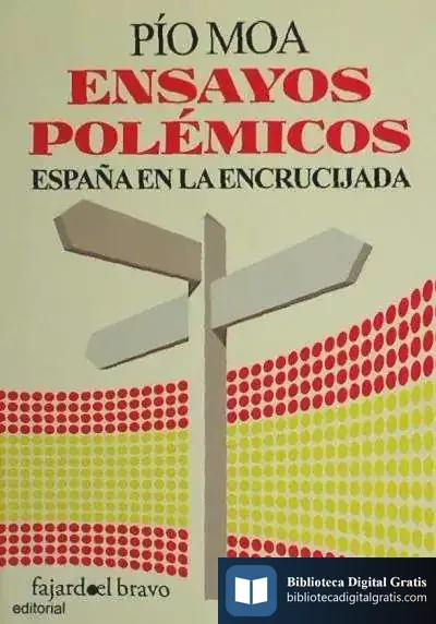 Descargar Ensayos Polémicos: España En La Encrucijada