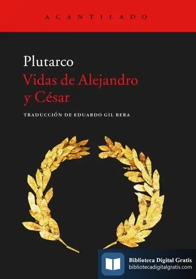 Descargar Vidas De Alejandro Y César de Plutarco