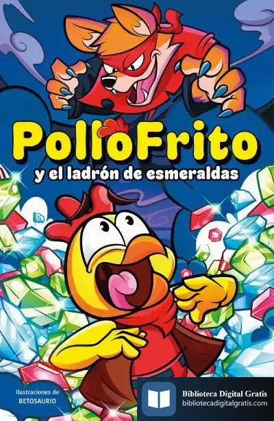 Descargar Pollofrito Y El Ladrón De Esmeraldas de Pollofrito