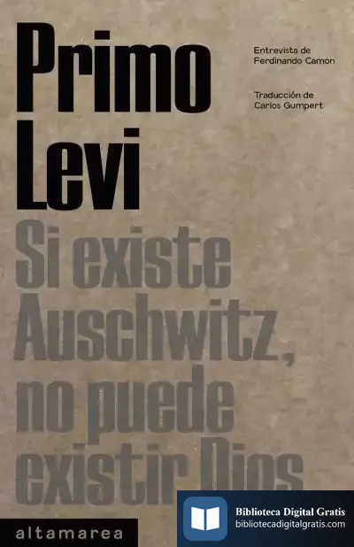 Descargar Si Existe Auschwitz, No Puede Existir Dios de Primo Levi