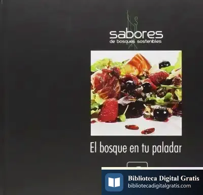 Descargar El Bosque En Tu Paladar