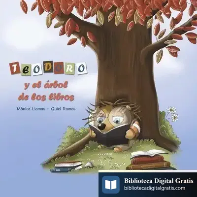 Descargar Teodoro Y El ?Rbol De Los Libros de Quiel Ramos