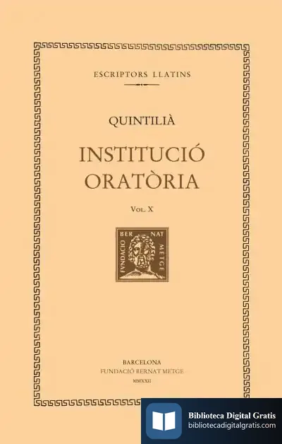 Descargar Institució Oratòria (Vol. X). Llibre Xi de Quintilià