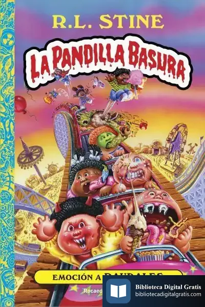 Descargar Emoción A Raudales. La Pandilla Basura 2 de R. L. Stine