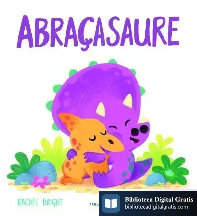 Descargar Abraçasaure de Rachel Bright