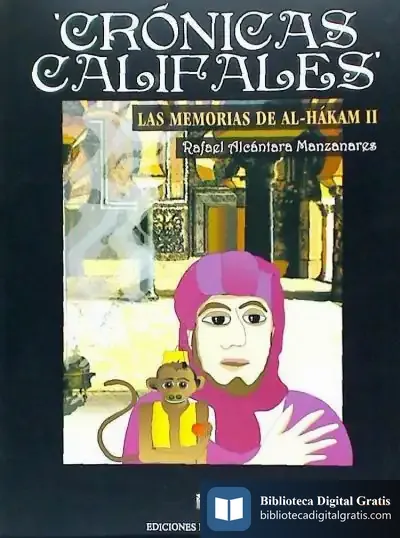 Descargar Crónicas Califales : Las Memorias De Al-Hákam Ii de Jane Smiley
