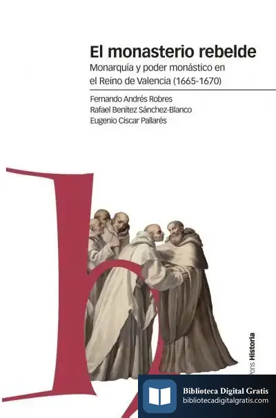 Descargar El Monasterio Rebelde de Rafael Benítez Sánchez-blanco