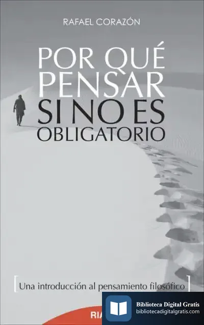 Descargar Por Qué Pensar Si No Es Obligatorio