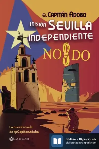 Descargar Capitan Adobo Mision Sevilla Independiente