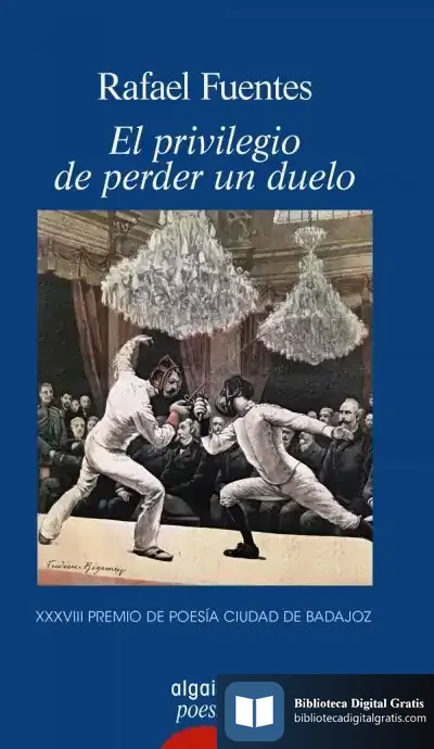 Descargar El Privilegio De Perder Un Duelo