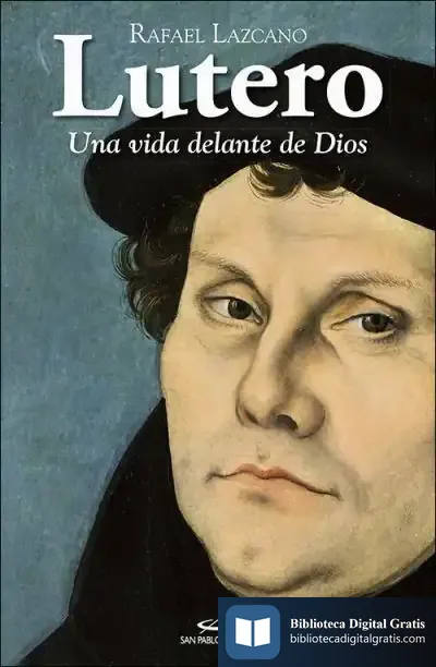Descargar Lutero: Una Vida Delante De Dios
