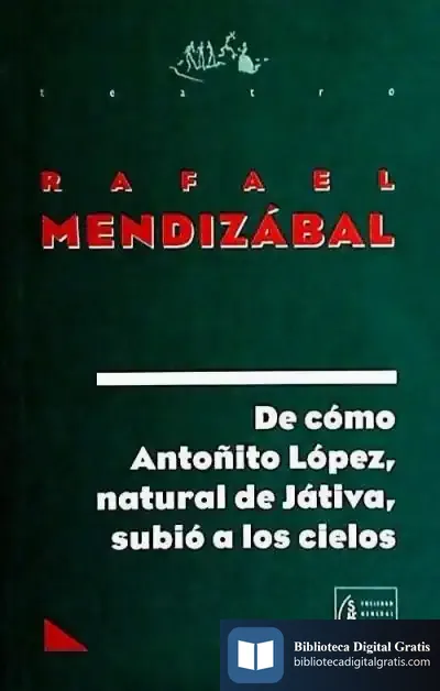 Descargar De Como Antoñito Lopez,Natural De Jativa de María Lourdes Mourelle Mosqueira