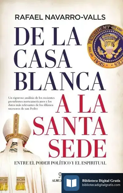 Descargar De La Casa Blanca A La Santa Sede