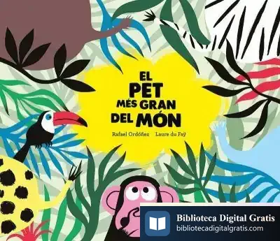 Descargar El Pet Més Gran Del Món de Rafael Ordóñez Cuadrado