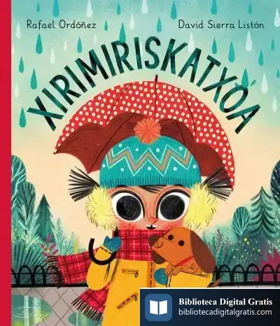 Descargar Xirimiriskatxoa de Rafael Ordóñez Cuadrado