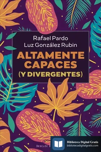Descargar Altamente Capaces (Y Divergentes)