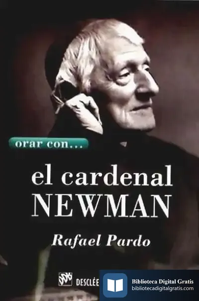 Descargar Orar Con... El Cardenal Newman de Joan Alfons Gil Albors